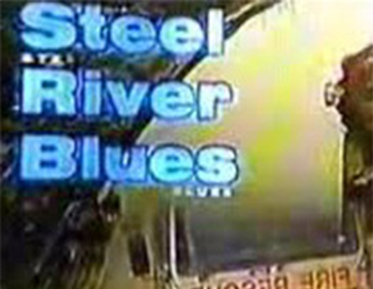 Steel River Blues
